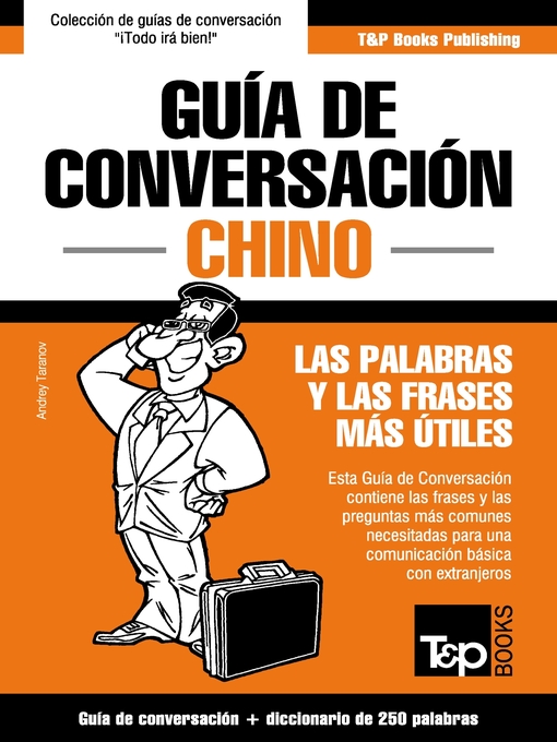 Title details for Guía de Conversación Español-Chino y mini diccionario de 250 palabras by Andrey Taranov - Available